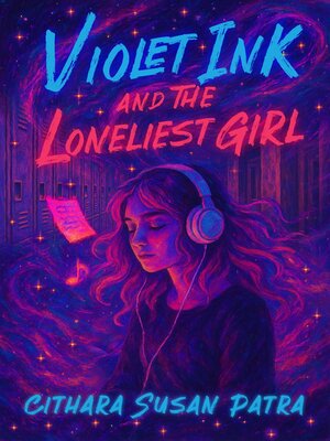 cover image of Violet Ink and the Loneliest Girl